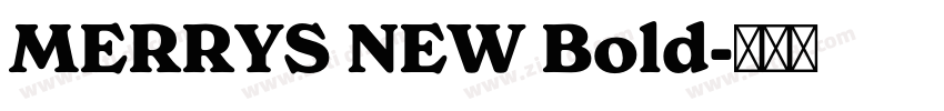 MERRYS NEW Bold字体转换